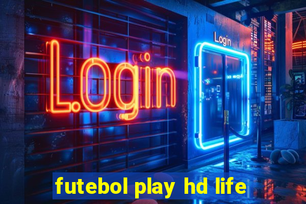 futebol play hd life